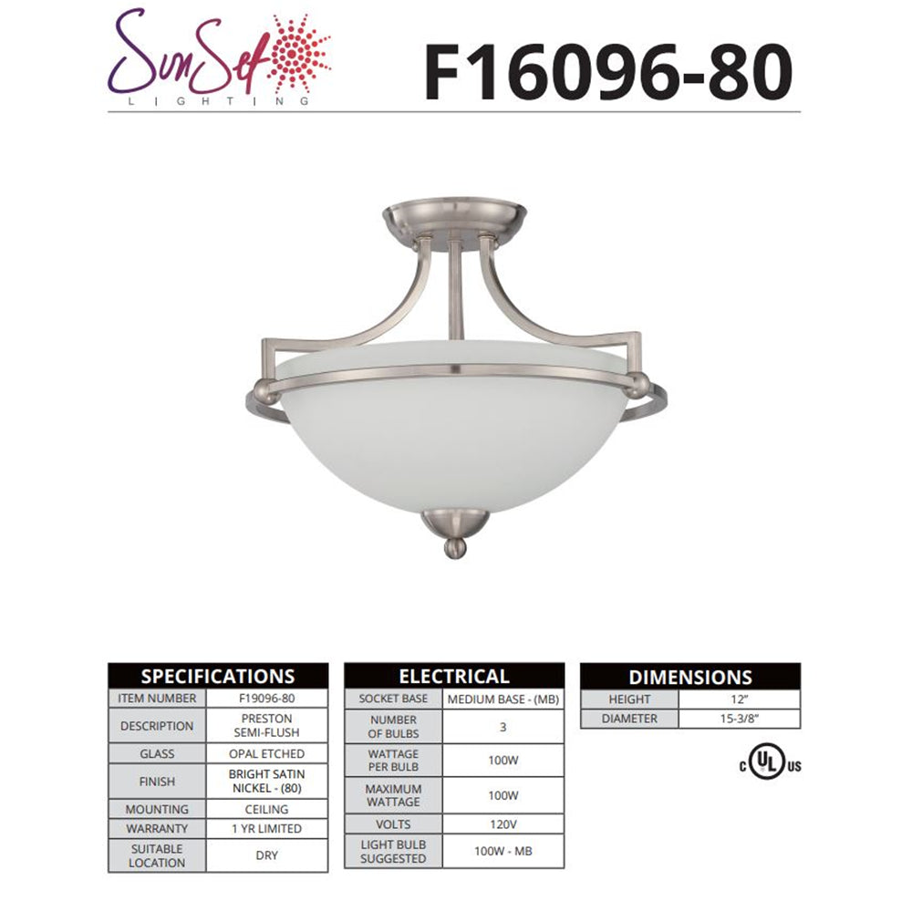 Sunset Lighting Preston 3-Light Semi-Flush Bowl 100W Fixture Bright Satin Nickel F16096-80
