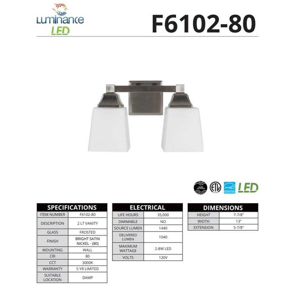 Sunset Lighting LED 2-Light Vanity 8W 3000K 1040Lm Non-Dim Bright Satin Nickel F6102-80