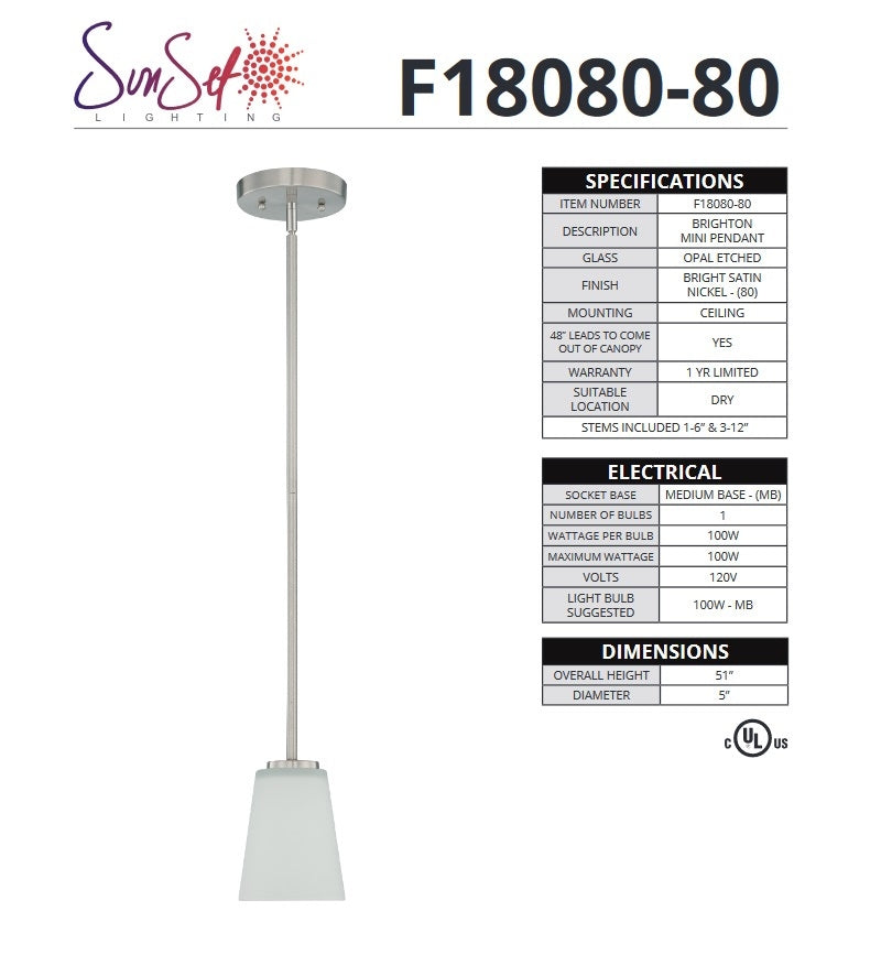 Sunset Brighton 1-Light Mini Pendant Bright Satin Nickel Opal Etched - F18080-80