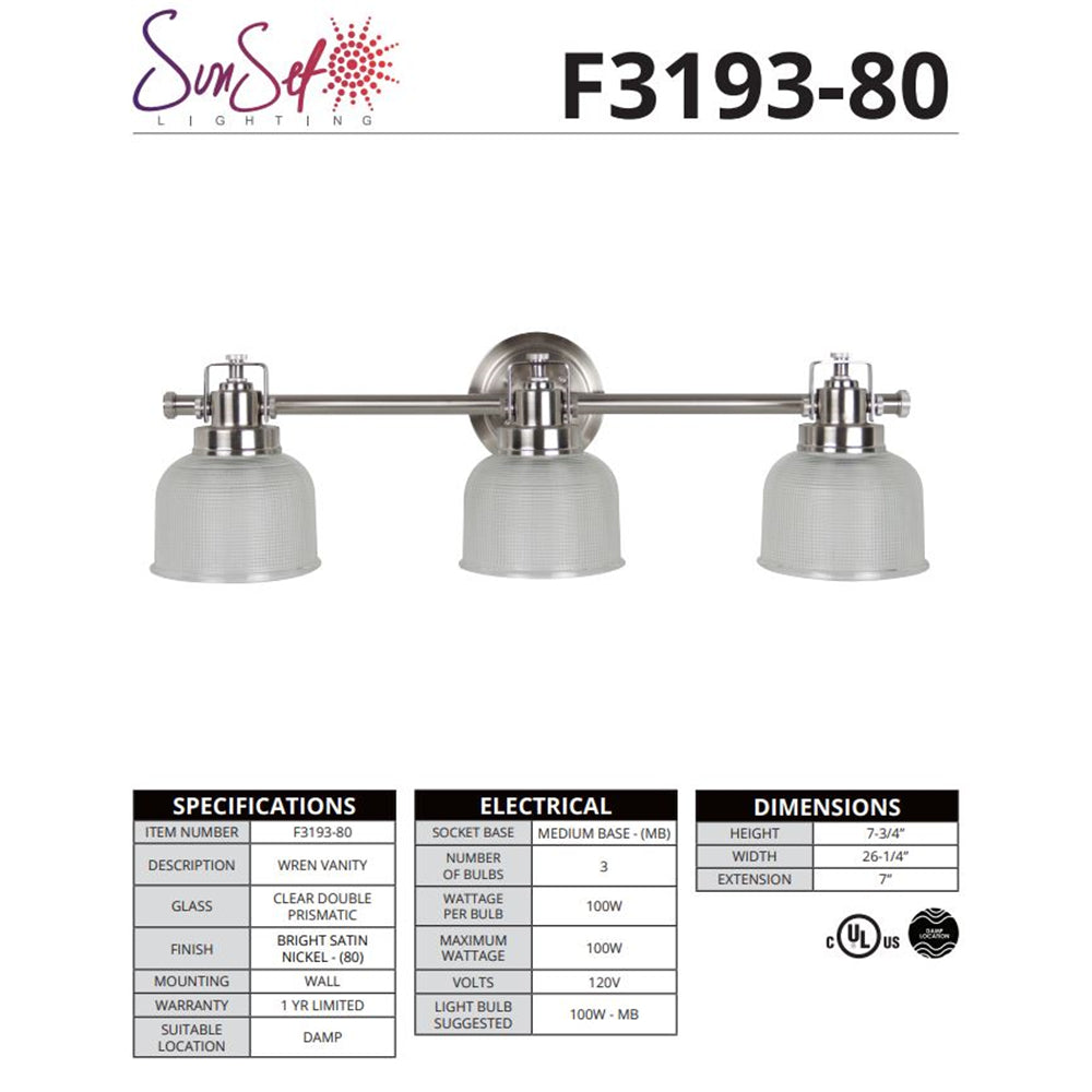 Sunset Lighting 3-Light 100W Wren Vanity Clear Double Prismatic Glass Dimmable with Bright Satin Nickel Finish F3193-80