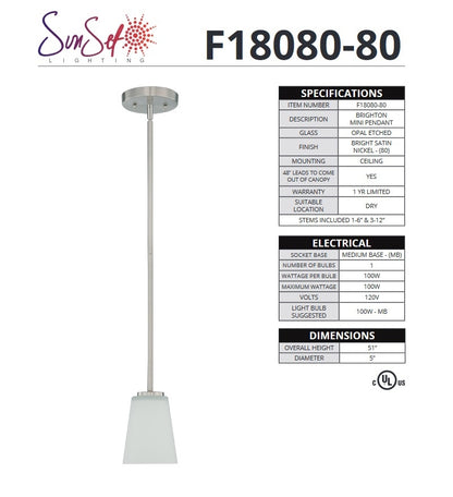 Sunset Brighton 1-Light Mini Pendant Bright Satin Nickel F18080-80